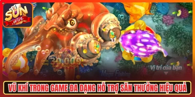 Vũ khí đa dạng hỗ trợ săn thưởng hiệu quả