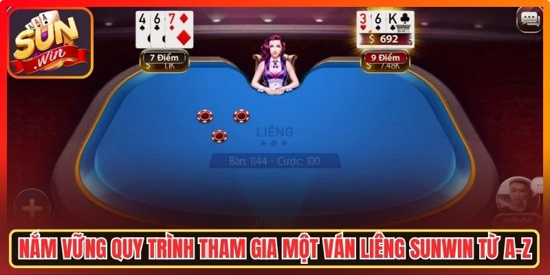 Nắm vững quy trình một ván Liêng Sunwin từ A-Z