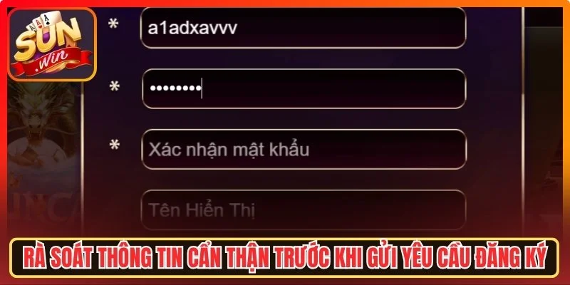 Rà soát thông tin cẩn thận trước khi gửi yêu cầu đăng ký