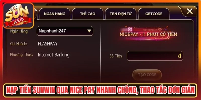 Nạp Tiền Sunwin Hướng Dẫn Các Phương Thức Giao Dịch An Toàn