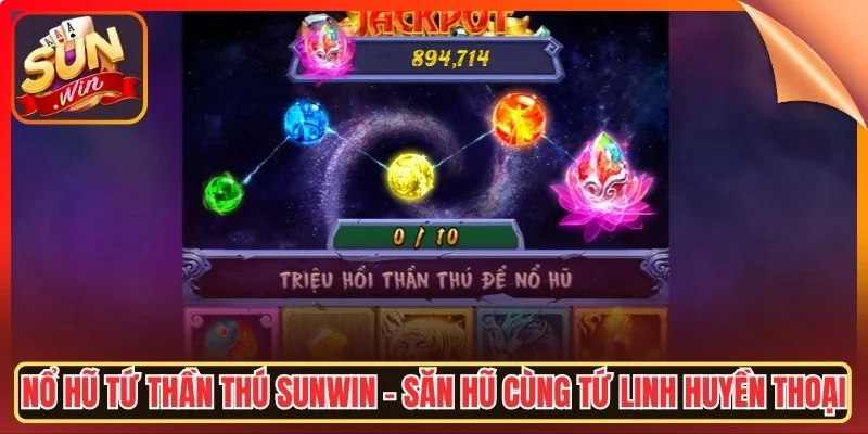 Ho hu tu than thu sunwin san hu cung tu linh huyen thoai