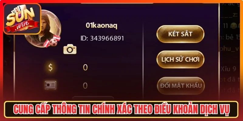 Cung cấp thông tin chính xác theo điều khoản dịch vụ