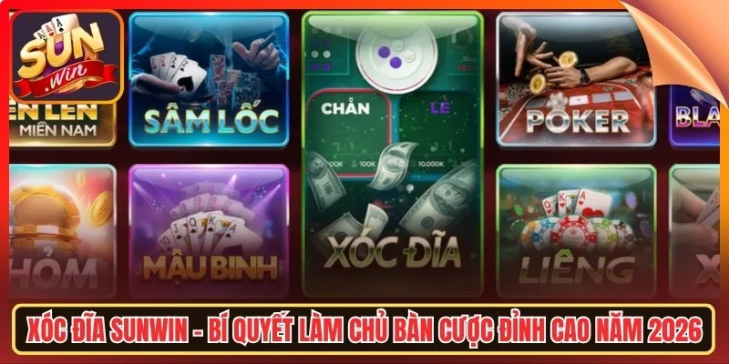 Xoc dia sunwin bi quyet lam chu ban cuoc dinh cao nam 2023