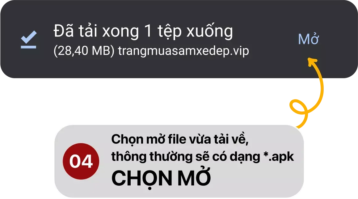 Bước 4: Chọn mở file vừa tải về (dạng .apk), bấm “Mở”.